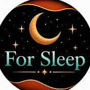 for sleep