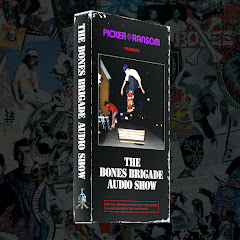 The Bones Brigade Audio Show