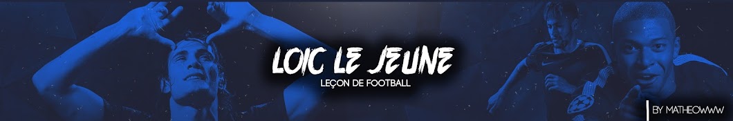 LoÃ¯c Le Jeune - LeÃ§on de Football YouTube kanalı avatarı