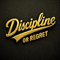 Discipline or Regret? Avatar