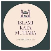 KATA MUTIARA ISLAMI 
