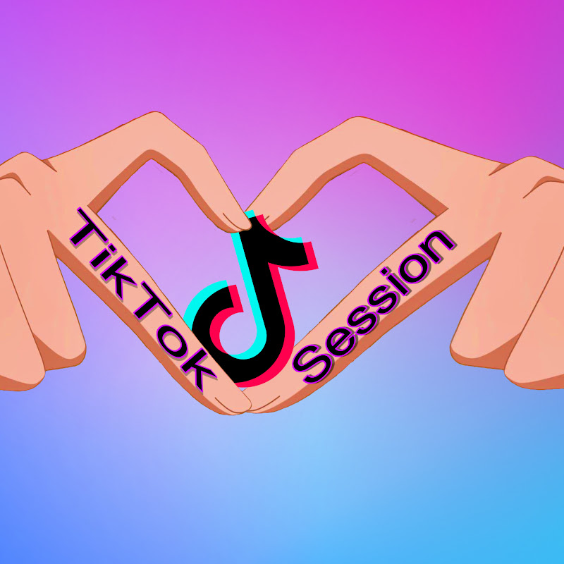 TikTok Session