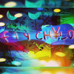 Fly Ch¥Ld