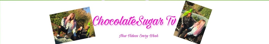 ChocolateSugar Tv YouTube 频道头像