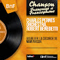 Charles Pernès Orchestra, Robert Benedetti, Liliane Berton - Topic - Youtube