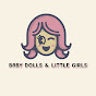 Baby Dolls & Little Girls