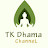 TK Dhama Channel