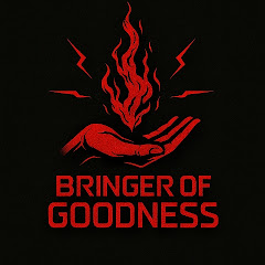 Bringer Of Goodness