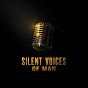 EGFduBNUCsI-channel-avatar-Silent Voices of Man