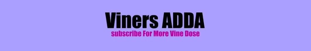 Viners Adda Avatar canale YouTube 