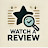 Watch A Review