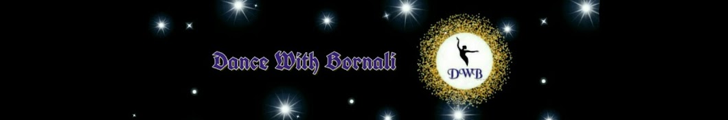 Dance With Bornali YouTube channel avatar