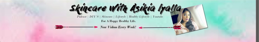Skincare with Asikia Iyalla YouTube channel avatar