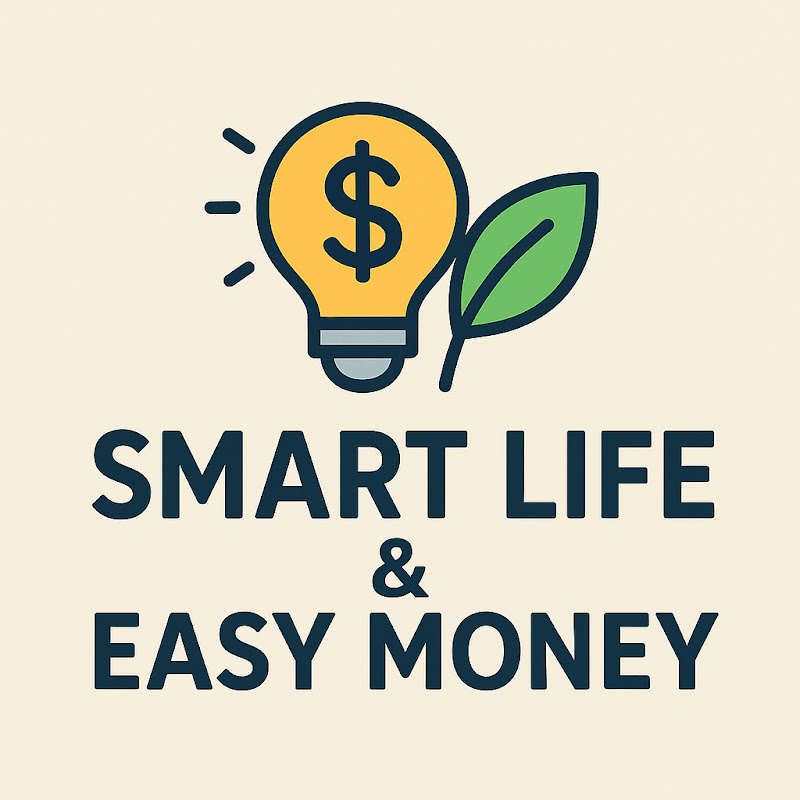 Smart Life & Easy Money