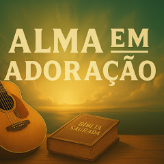 Alma Em Adoração