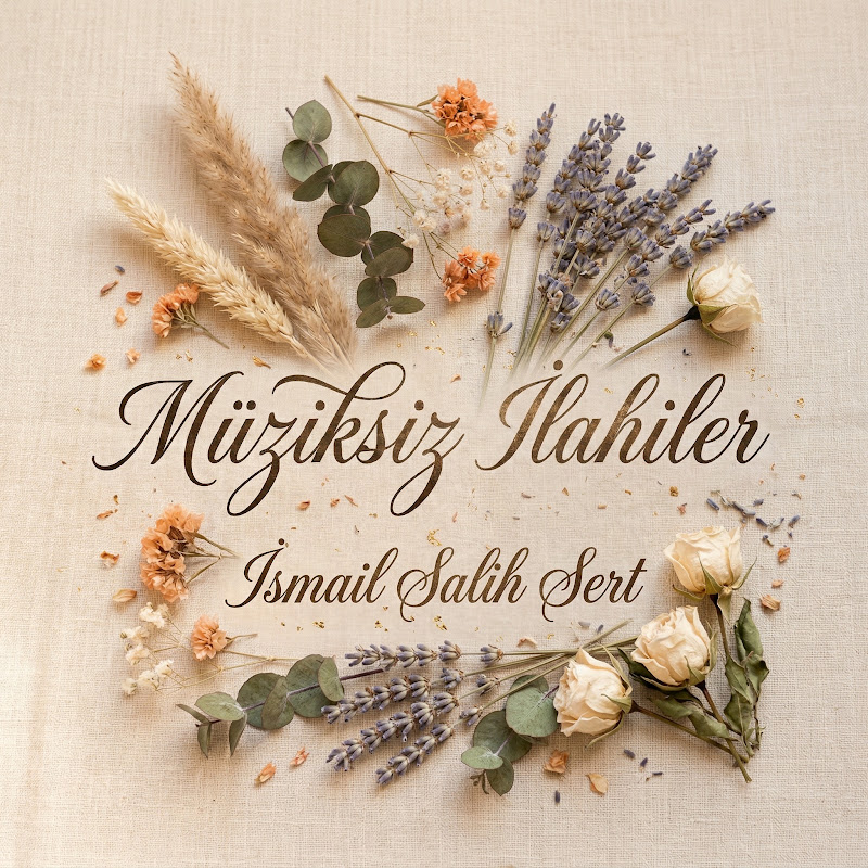 Müziksiz İlahiler