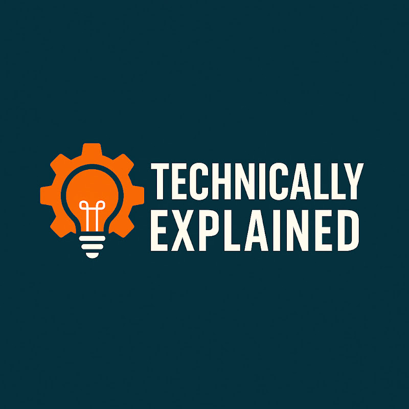 Technically Explained