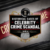 Historical Cases of Celebrity Crimes