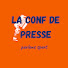 X9x74DEZHZM-channel-avatar-La Conf De Presse