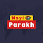 Nayi Parakh