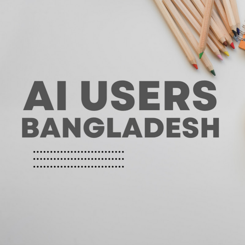 Artifical Intelligence Users in Bangladesh 