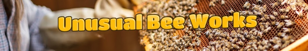 Unusual Bee Works यूट्यूब चैनल अवतार