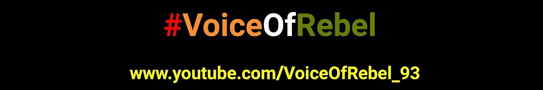 Voice Of Rebel Avatar de canal de YouTube