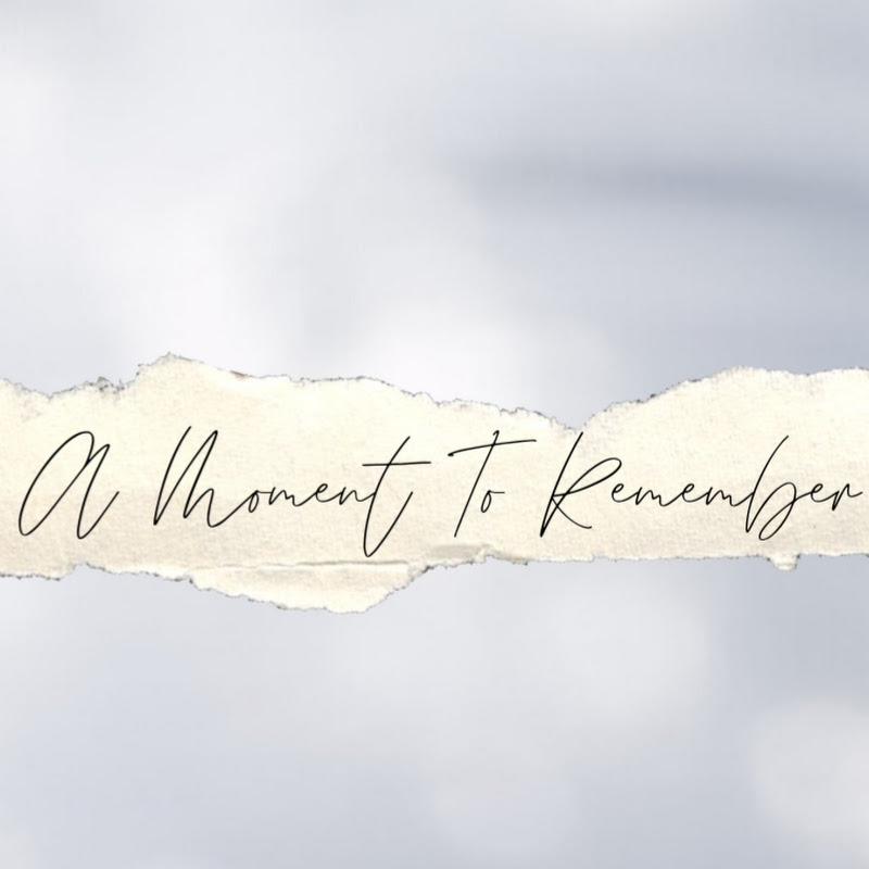A Moment To Remember