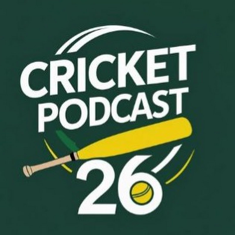 Cricket Podcast 26