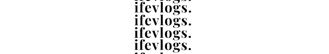 IfeVlogs رمز قناة اليوتيوب