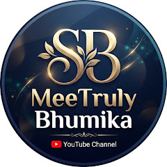 Mee Truly Bhumika
