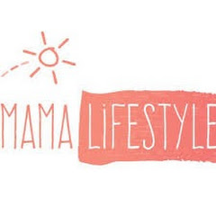 Mama lifestyle