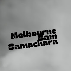 Melbourne Sam Samachara channel thumbnail
