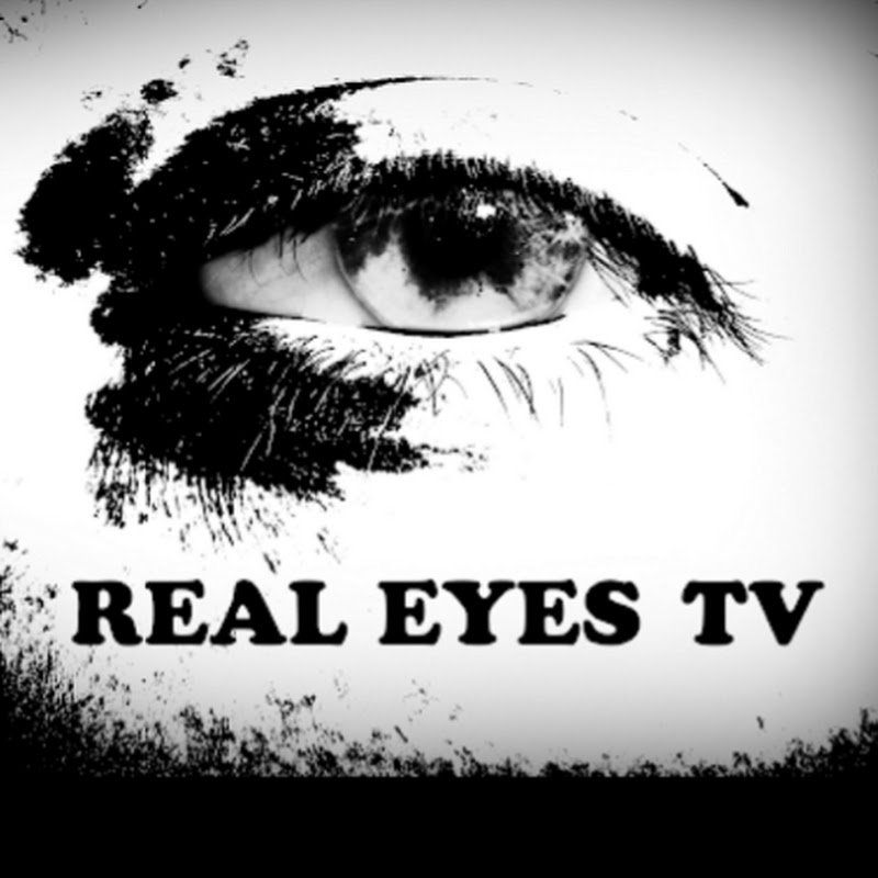 Real Eyes Tv
