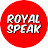 Royal Speak
