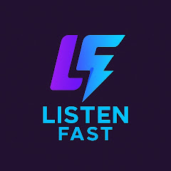 Listen Fast