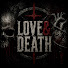 JwNEGmLiUR8-channel-avatar-LOVE&DEATH METAL