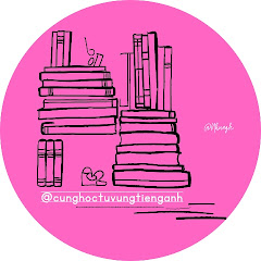 Cùng học từ vựng tiếng Anh