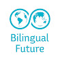 Bilingual Future (Dwujęzyczne Dzieci)