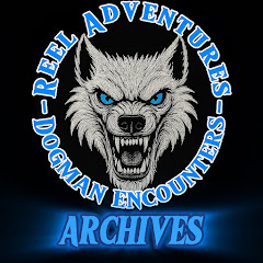 💫 Reel Adventures : Dogman Encounters Archive
