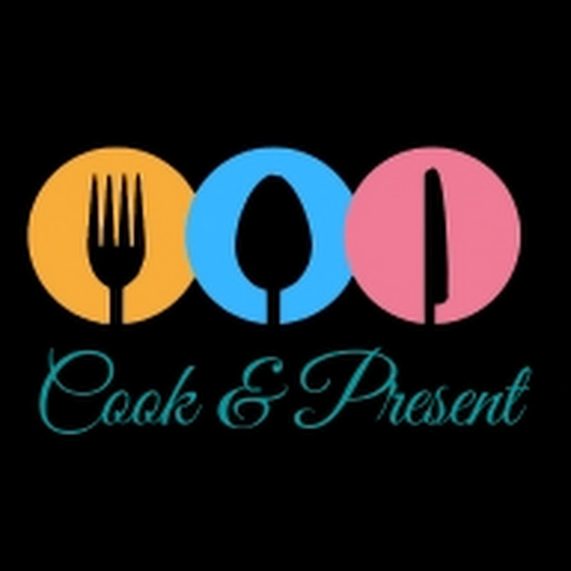 Cook & Present