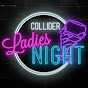 Collider Ladies Night Image Thumbnail