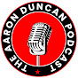 The Aaron Duncan Podcast logo