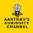 Aarthav Curiosity Channel