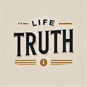 LIFE TRUTH