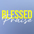 1ReVxB8XMhY-channel-avatar-Blessed Praise