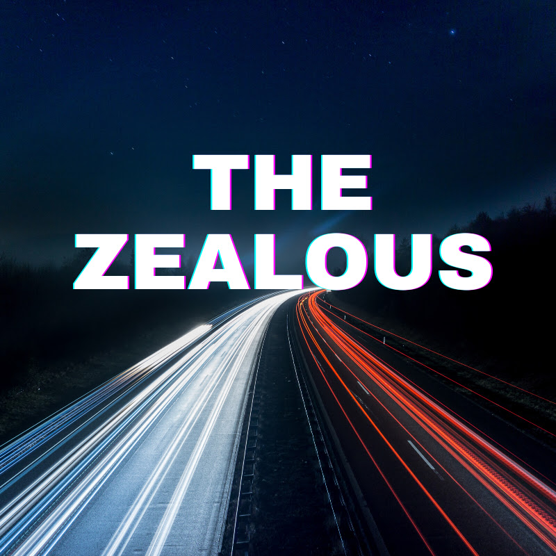 THE ZEALOUS