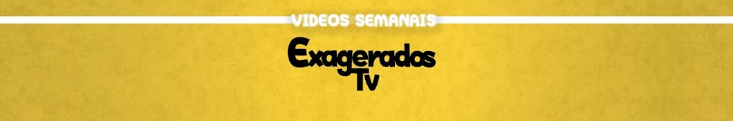 Exagerados Tv YouTube 频道头像