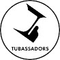 チューバサダーズ TUBASSADORS