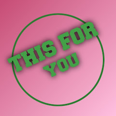 THIS FOR YOU